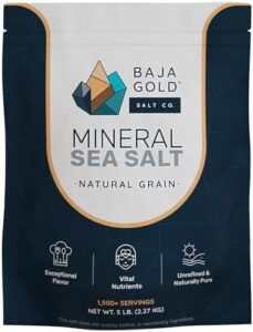 BAJA GOLD Mineral Sea Salt - NATURAL GRAIN  5lb